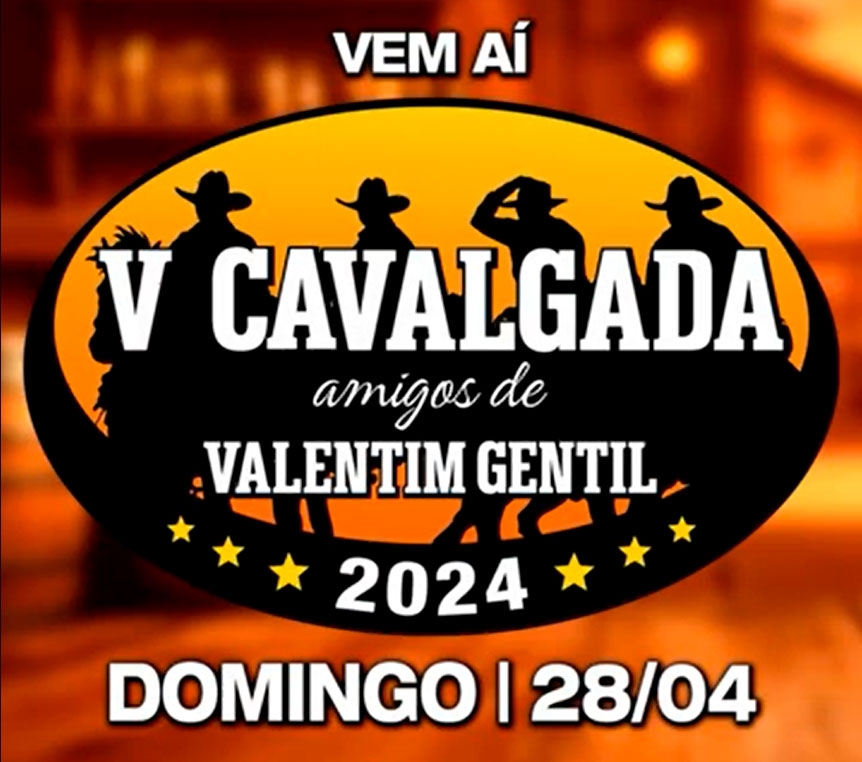 V Cavalgada Amigos de Valentim Gentil 2024
